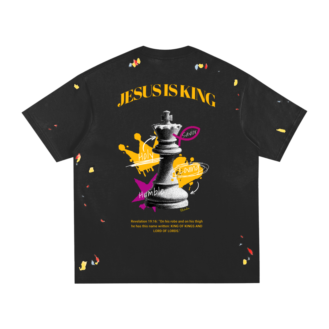 Jesus is King - Paint Splatter T-Shirt