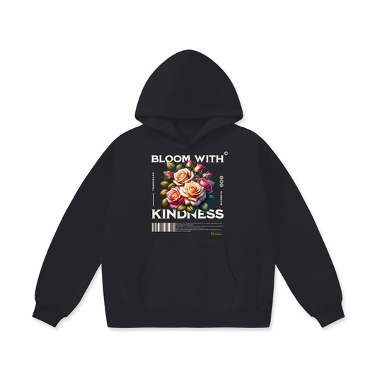 Bloom with Kindness Hoodie  - Oversize Heavyweight Fleece Hoodie