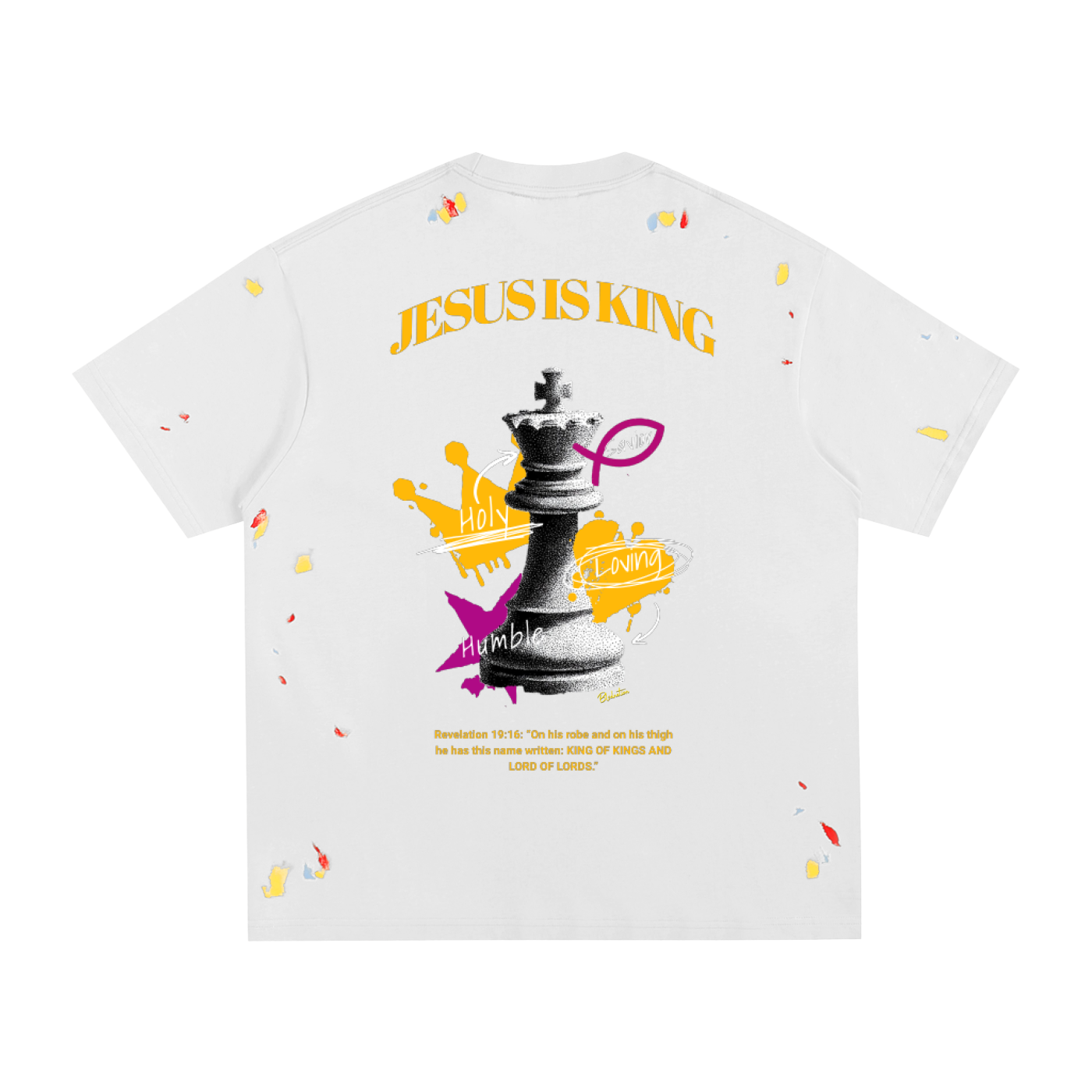 Jesus is King - Paint Splatter T-Shirt