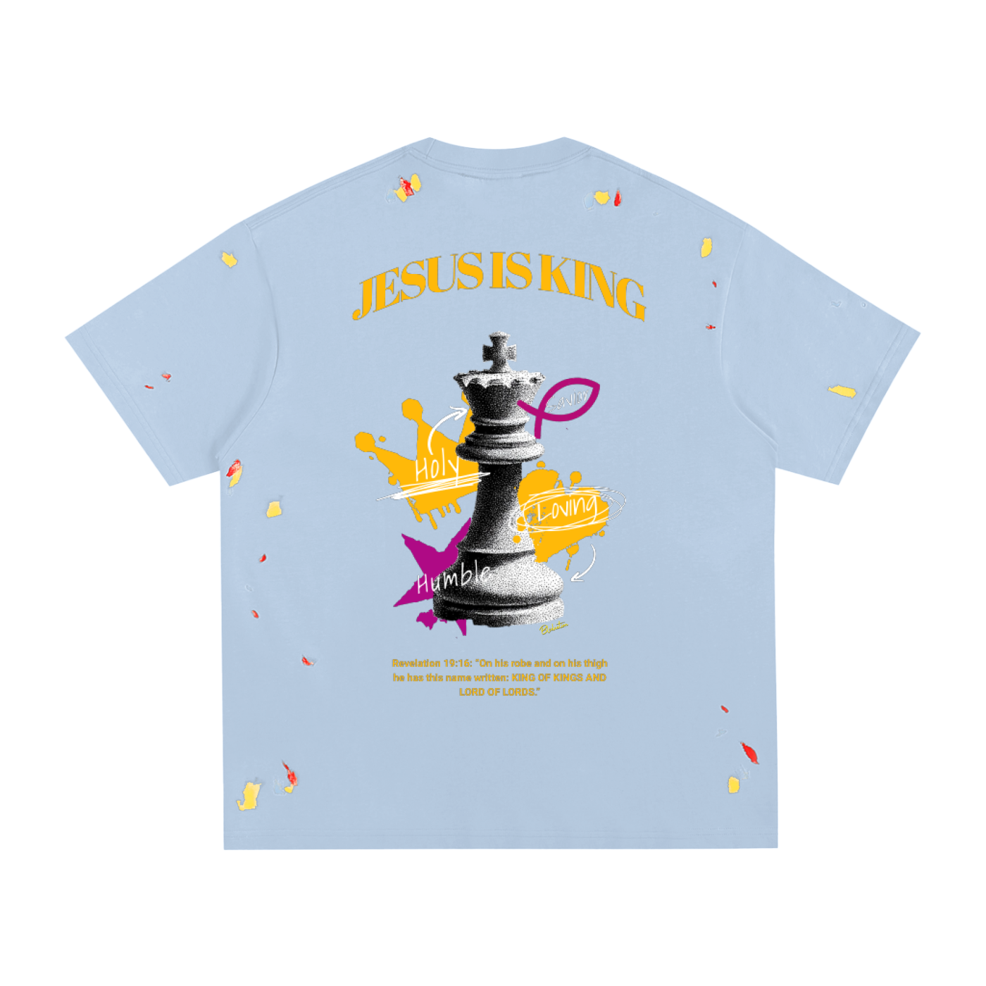 Jesus is King - Paint Splatter T-Shirt